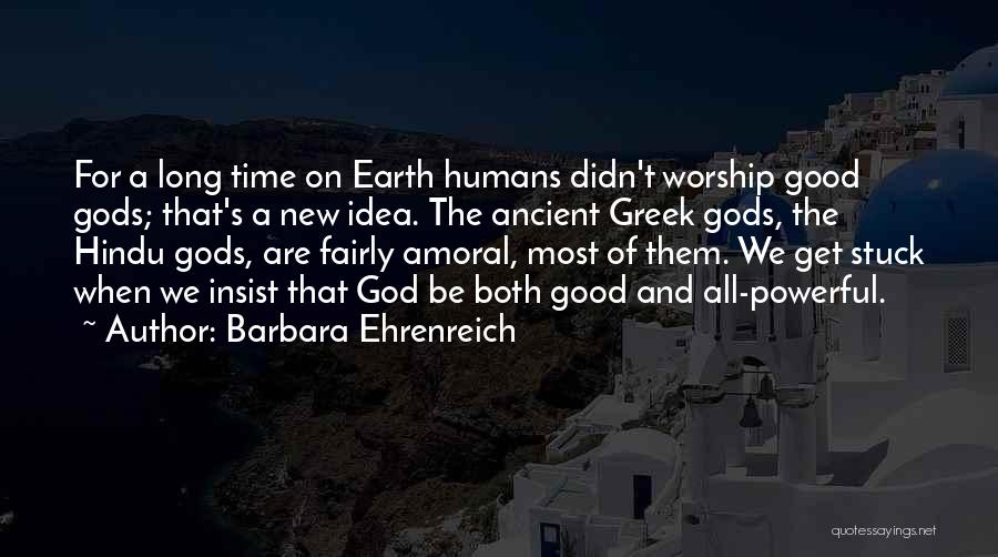 Most Powerful God Quotes By Barbara Ehrenreich