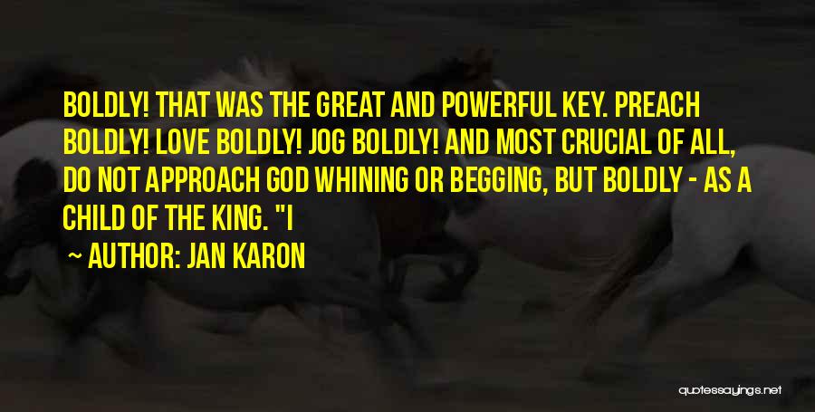 Most Powerful God Quotes By Jan Karon