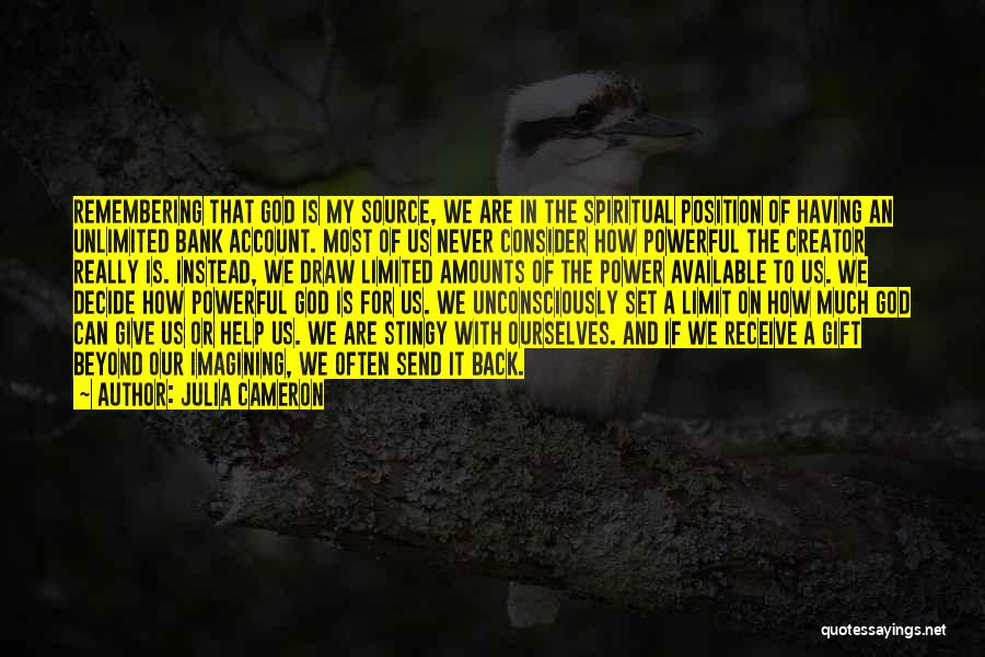 Most Powerful God Quotes By Julia Cameron