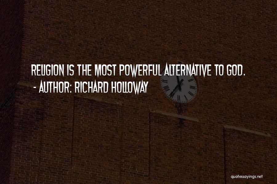 Most Powerful God Quotes By Richard Holloway