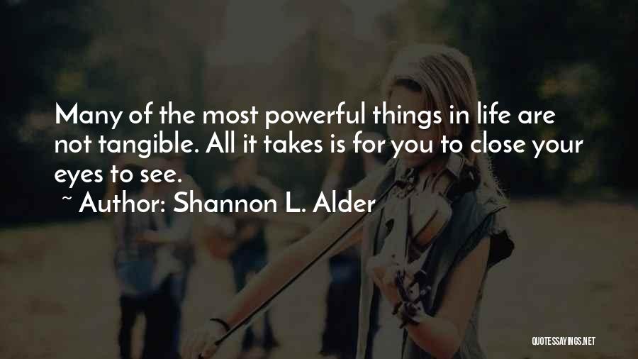 Most Powerful God Quotes By Shannon L. Alder