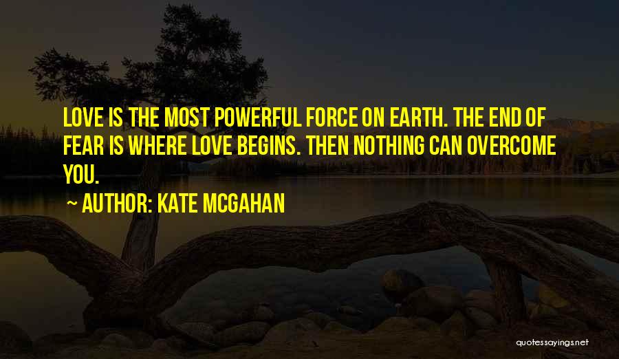 Most Powerful Love Quotes By Kate McGahan