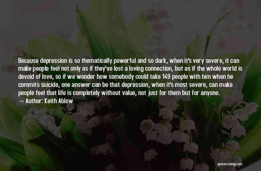 Most Powerful Love Quotes By Keith Ablow