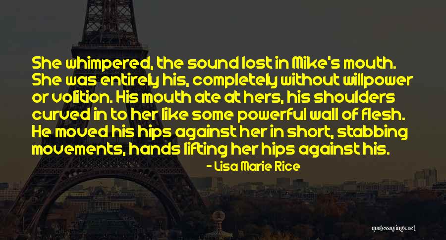 Most Powerful Short Quotes By Lisa Marie Rice Most Powerful Short Quotes By Lisa Marie Rice