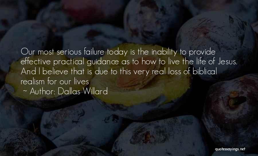 Most Practical Quotes By Dallas Willard