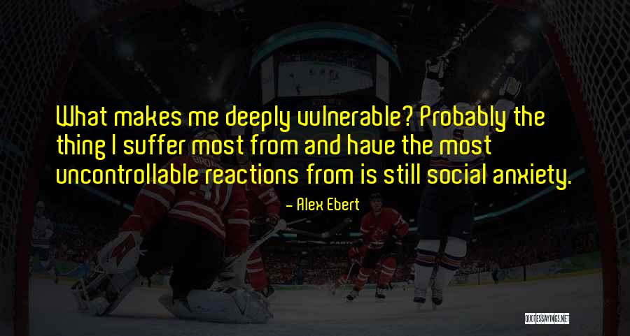 Most Probably Quotes By Alex Ebert Most Probably Quotes By Alex Ebert