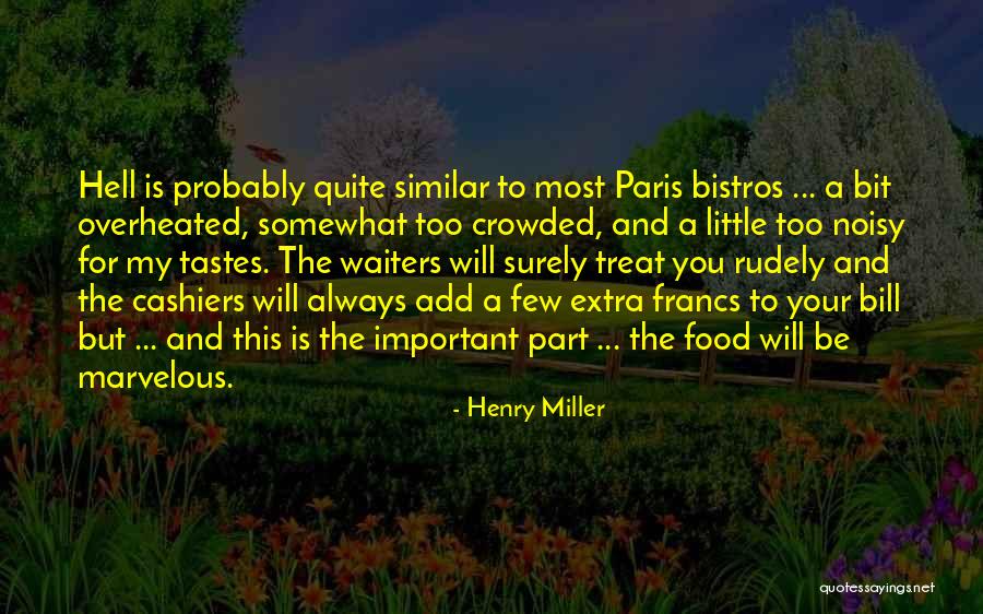 Most Probably Quotes By Henry Miller Most Probably Quotes By Henry Miller