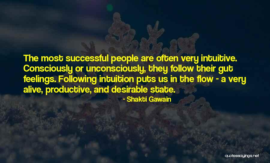 Most Productive Quotes By Shakti Gawain Most Productive Quotes By Shakti Gawain