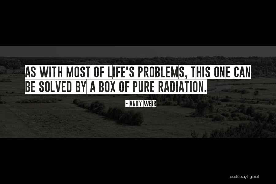 Most Pure Quotes By Andy Weir Most Pure Quotes By Andy Weir