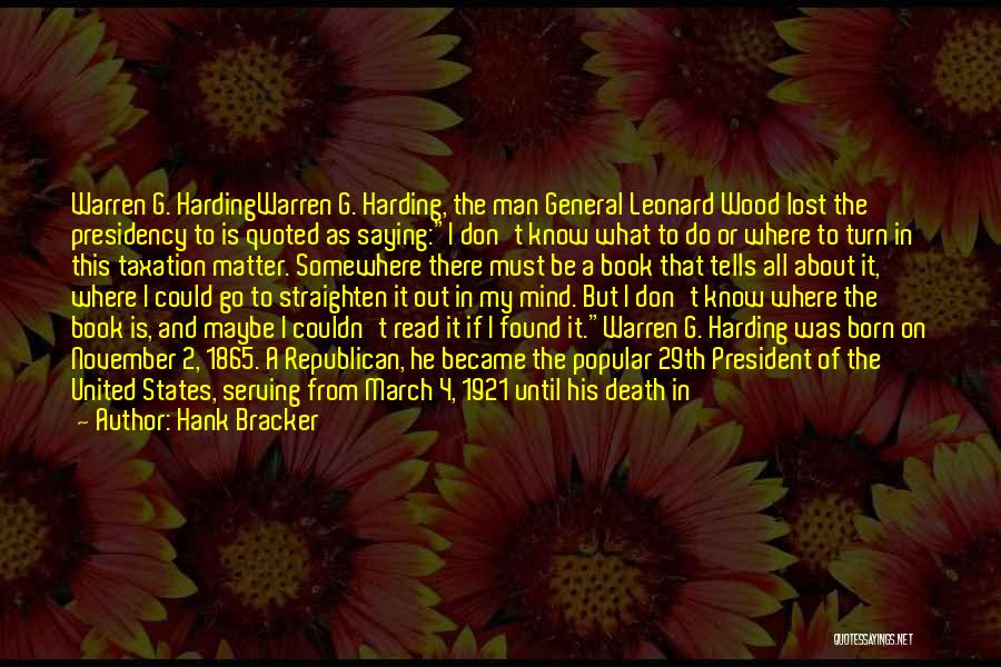 Most Quoted Book Quotes By Hank Bracker
