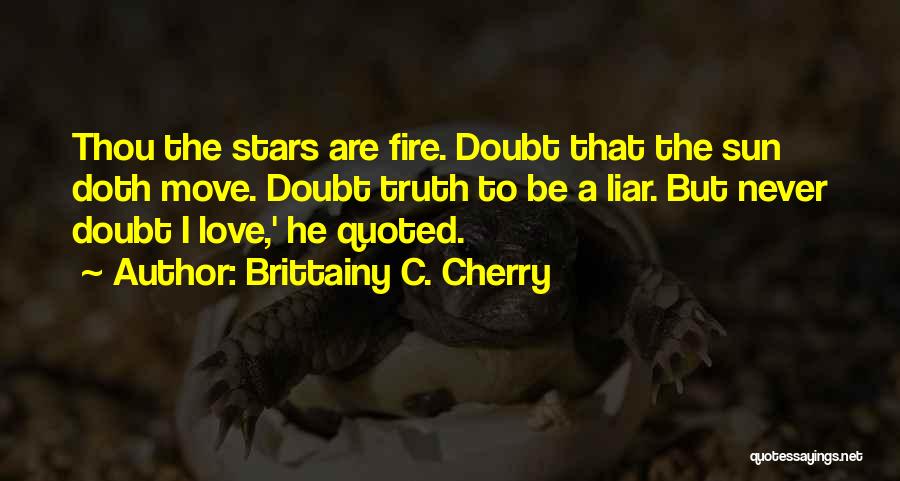 Most Quoted Love Quotes By Brittainy C. Cherry