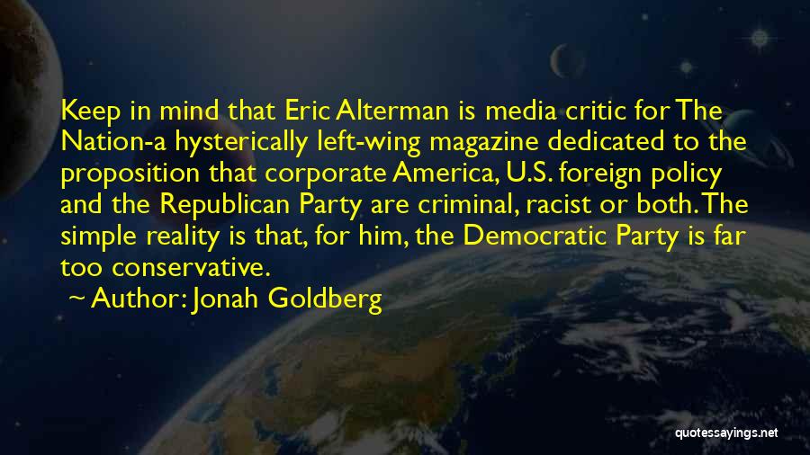 Most Racist Republican Quotes By Jonah Goldberg