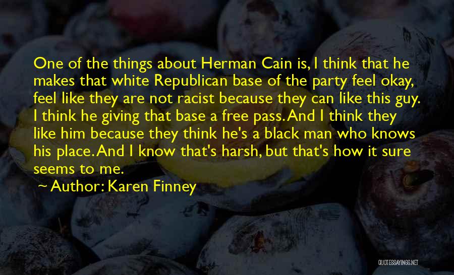 Most Racist Republican Quotes By Karen Finney
