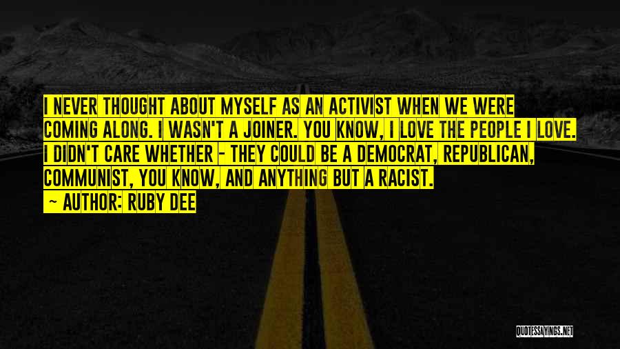 Most Racist Republican Quotes By Ruby Dee