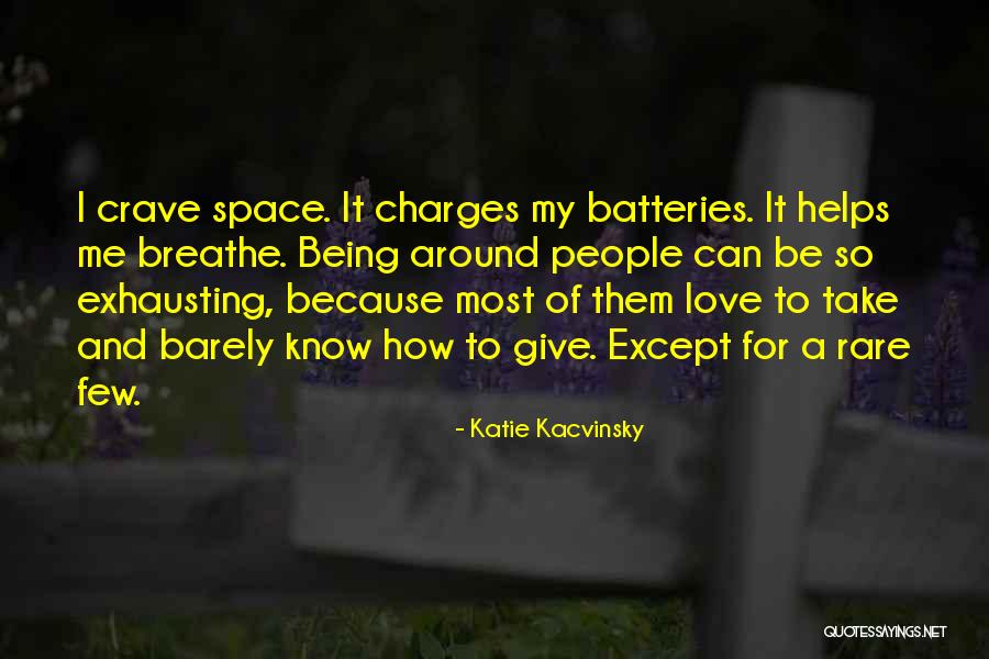 Most Rare Quotes By Katie Kacvinsky