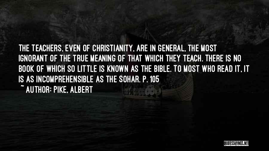 Most Read Bible Quotes By Pike, Albert