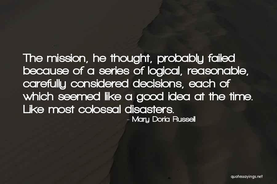 Most Reasonable Quotes By Mary Doria Russell Most Reasonable Quotes By Mary Doria Russell