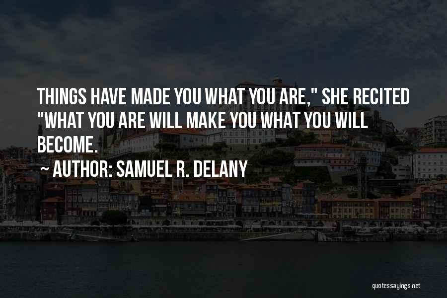 Most Recited Quotes By Samuel R. Delany