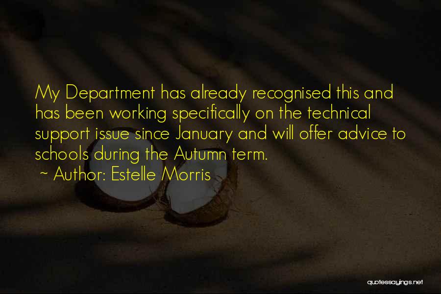 Most Recognised Quotes By Estelle Morris