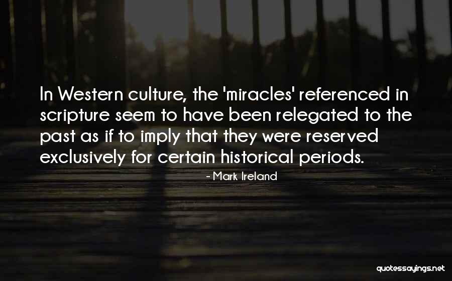 Most Referenced Quotes By Mark Ireland