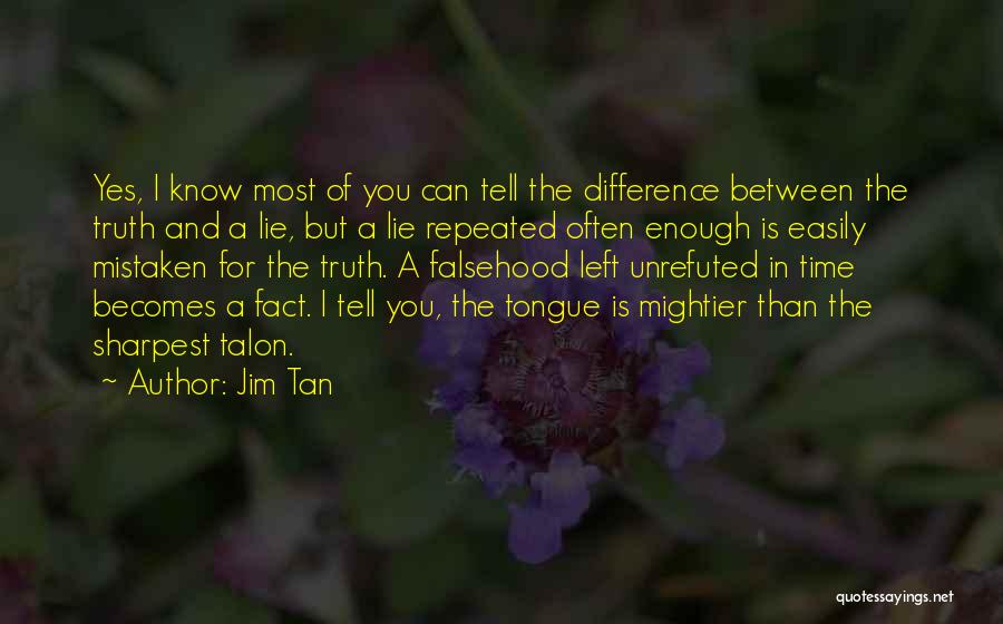 Most Repeated Quotes By Jim Tan