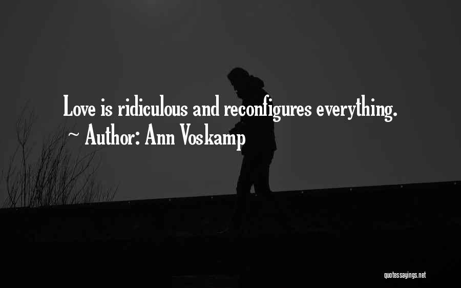 Most Ridiculous Love Quotes By Ann Voskamp