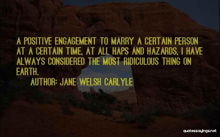 Most Ridiculous Quotes By Jane Welsh Carlyle