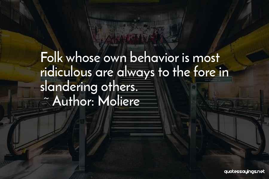 Most Ridiculous Quotes By Moliere