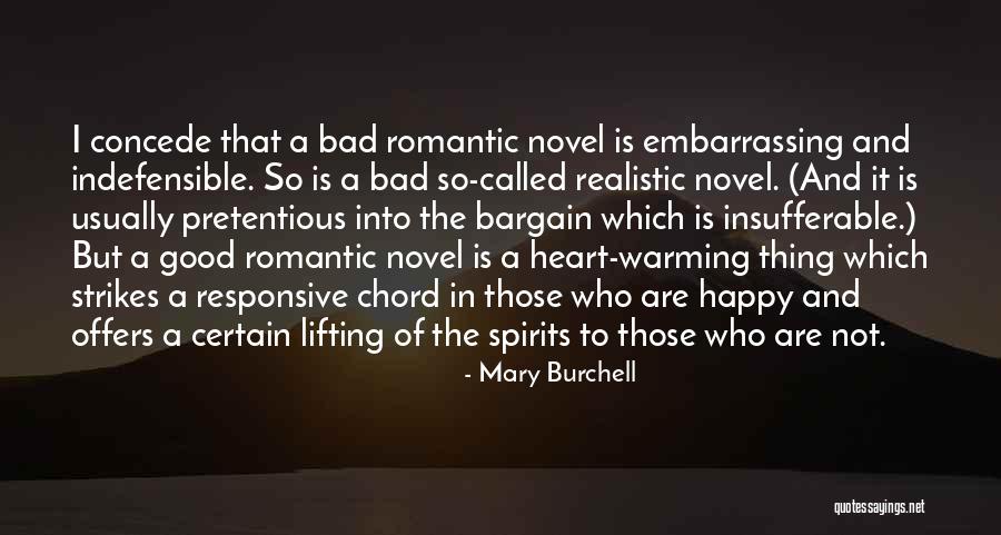 Most Romantic Novel Quotes By Mary Burchell