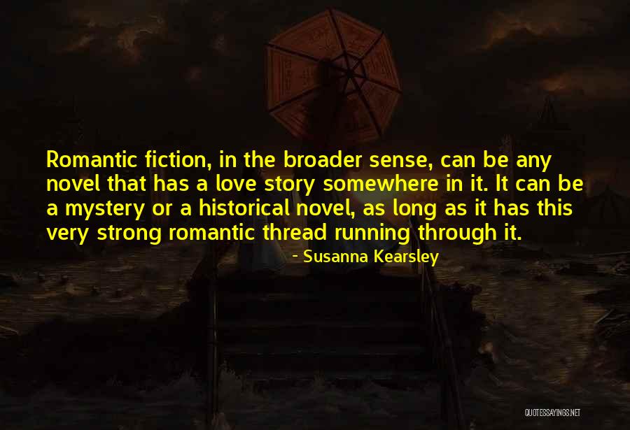 Most Romantic Novel Quotes By Susanna Kearsley