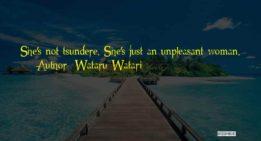 Most Romantic Novel Quotes By Wataru Watari