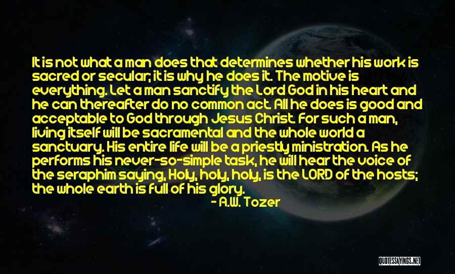 Most Sacred Heart Of Jesus Quotes By A.W. Tozer Most Sacred Heart Of Jesus Quotes By A.W. Tozer
