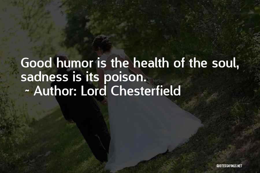 Most Sad And Depressing Quotes By Lord Chesterfield