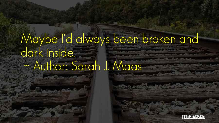 Most Sad And Depressing Quotes By Sarah J. Maas