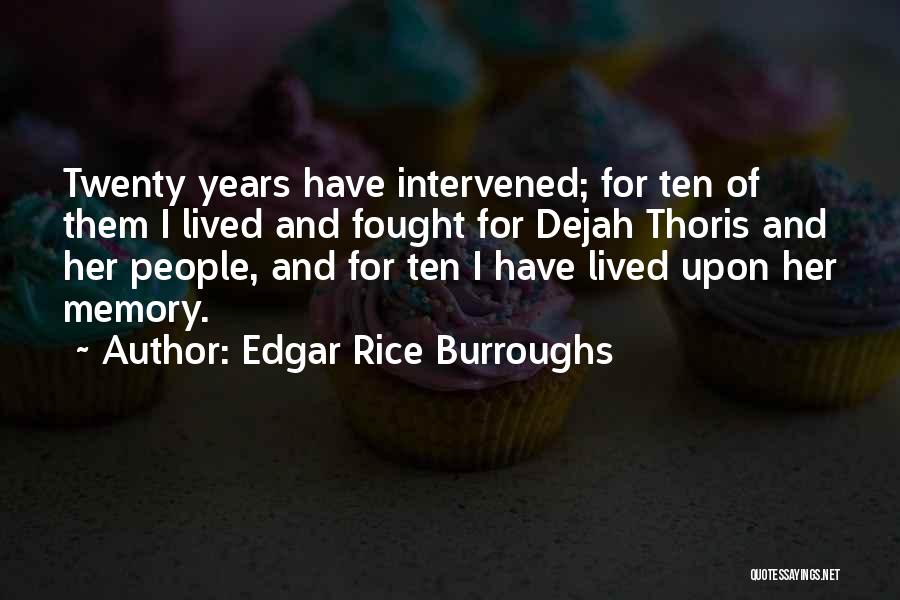 Most Sad And Romantic Quotes By Edgar Rice Burroughs