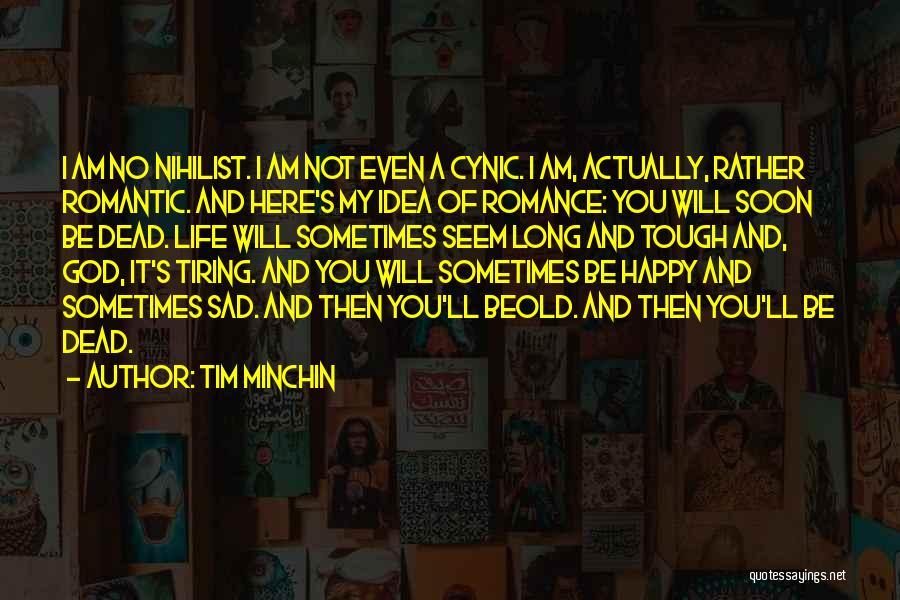 Most Sad And Romantic Quotes By Tim Minchin