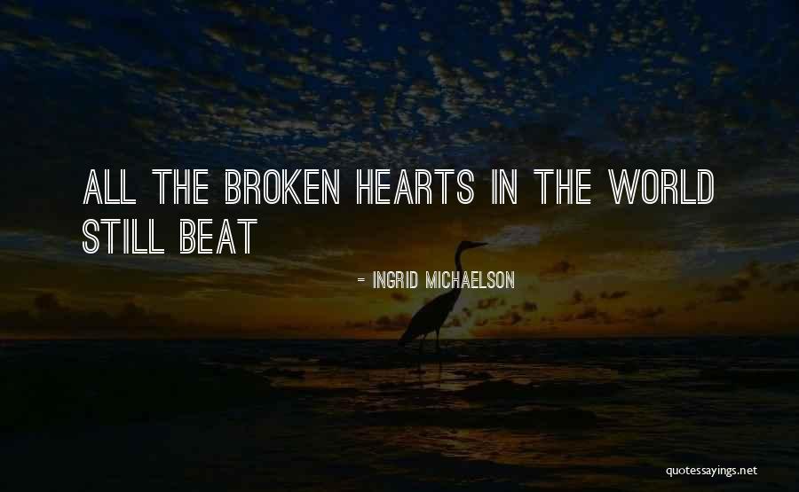 Most Sad Breakup Quotes By Ingrid Michaelson Most Sad Breakup Quotes By Ingrid Michaelson