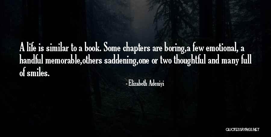 Most Saddening Quotes By Elizabeth Adeniyi Most Saddening Quotes By Elizabeth Adeniyi