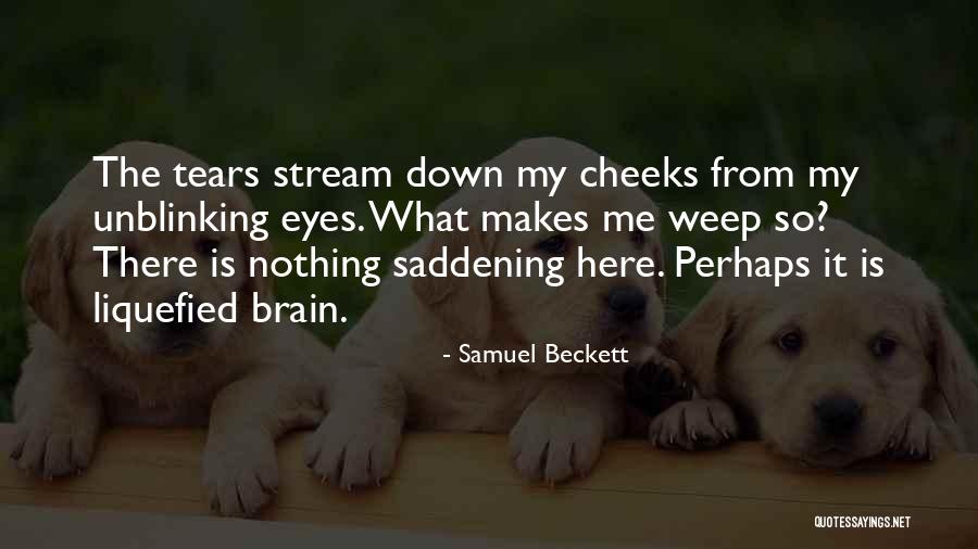 Most Saddening Quotes By Samuel Beckett Most Saddening Quotes By Samuel Beckett