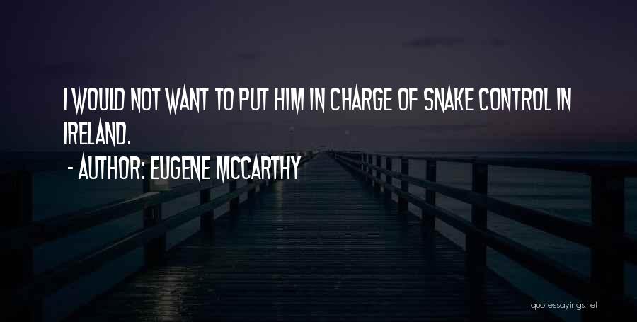 Most Sarcastic Quotes By Eugene McCarthy