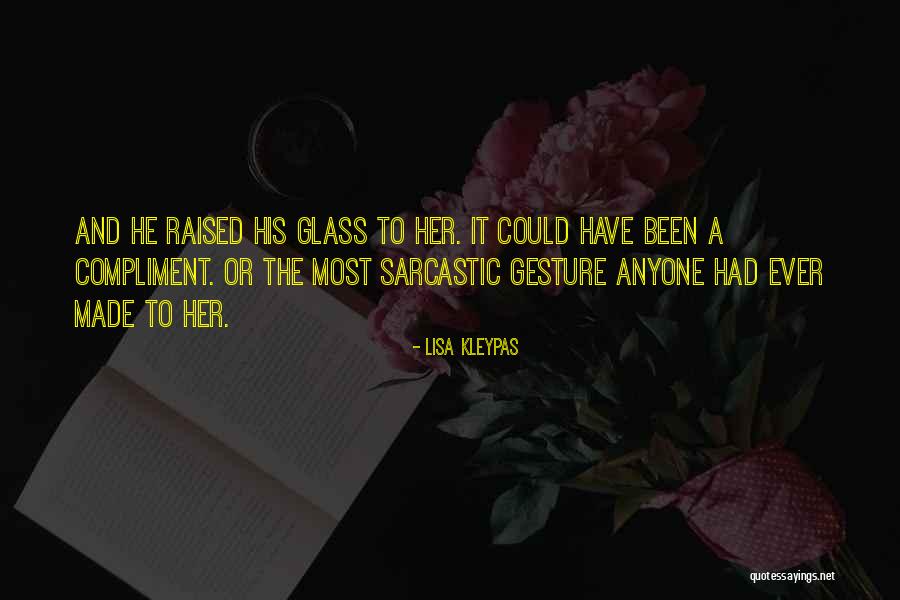 Most Sarcastic Quotes By Lisa Kleypas