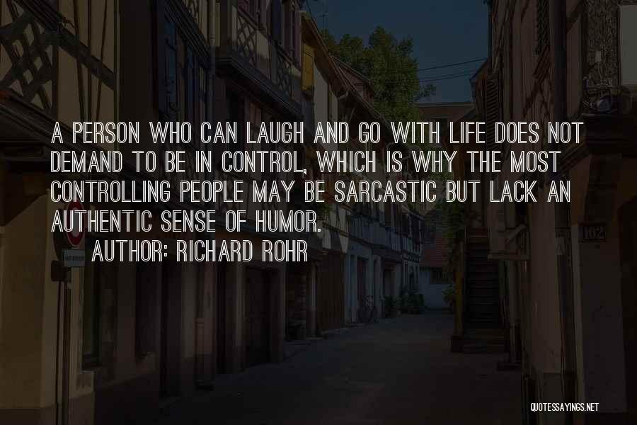 Most Sarcastic Quotes By Richard Rohr