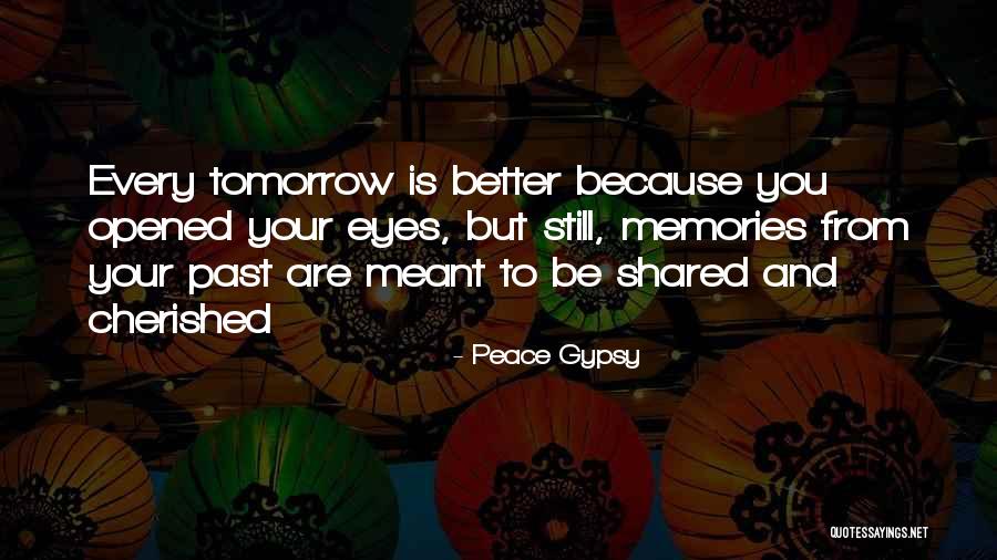 Most Shared Inspirational Quotes By Peace Gypsy Most Shared Inspirational Quotes By Peace Gypsy