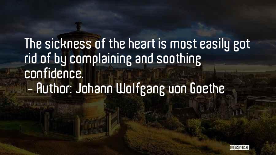 Most Soothing Quotes By Johann Wolfgang Von Goethe