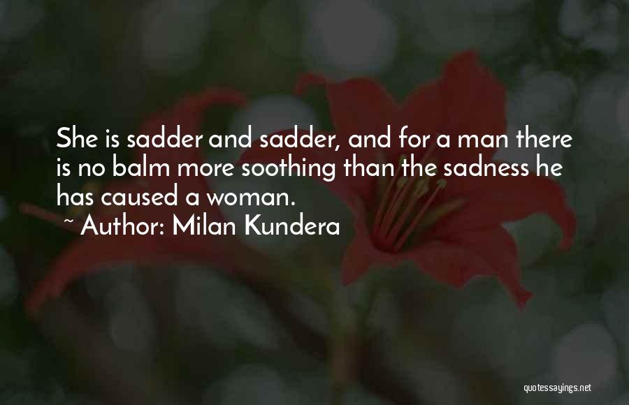 Most Soothing Quotes By Milan Kundera