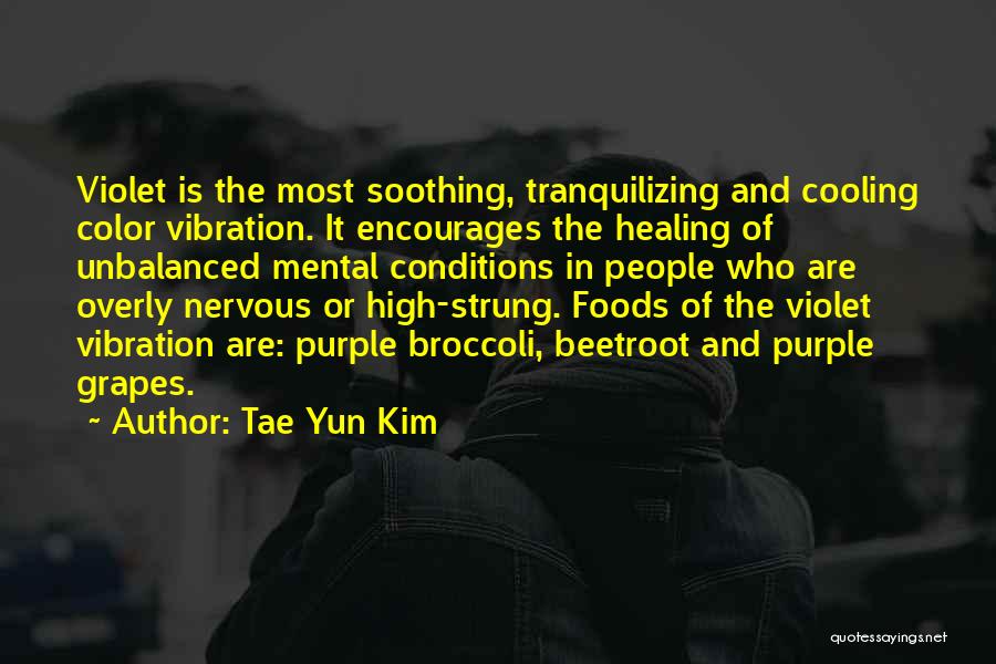 Most Soothing Quotes By Tae Yun Kim