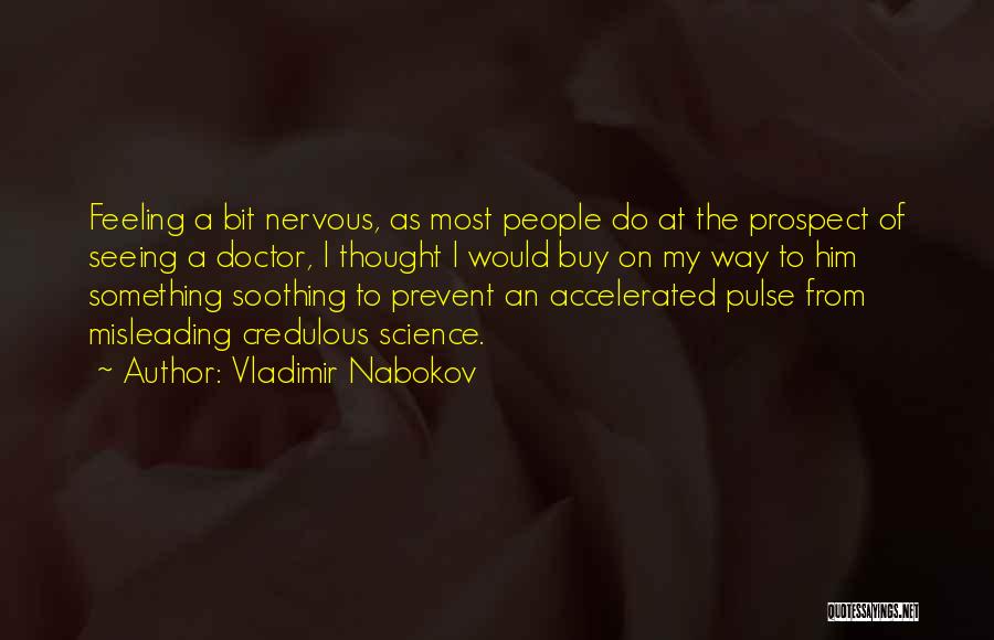 Most Soothing Quotes By Vladimir Nabokov