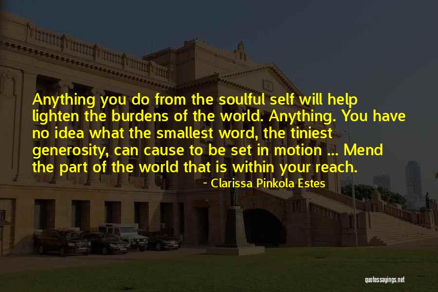 Most Soulful Quotes By Clarissa Pinkola Estes