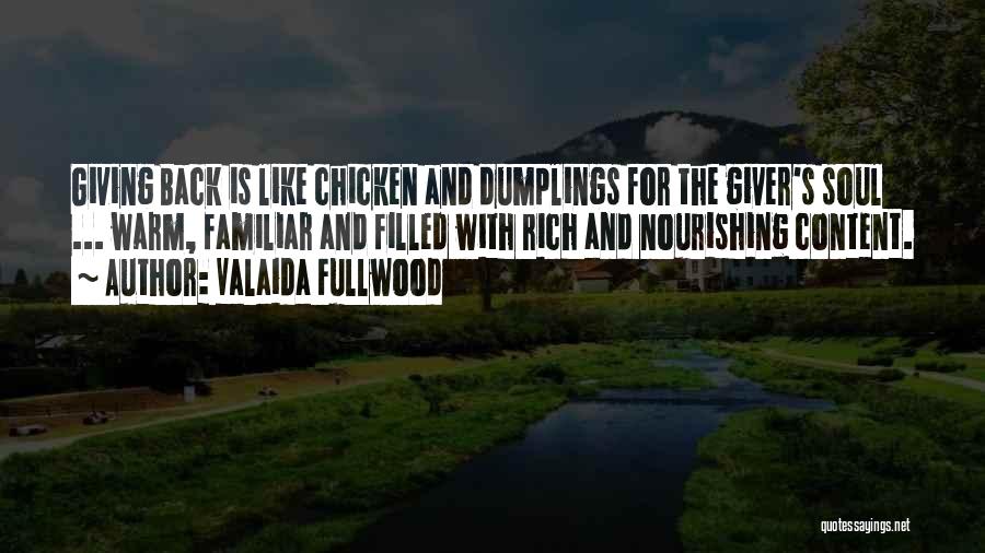 Most Soulful Quotes By Valaida Fullwood Most Soulful Quotes By Valaida Fullwood