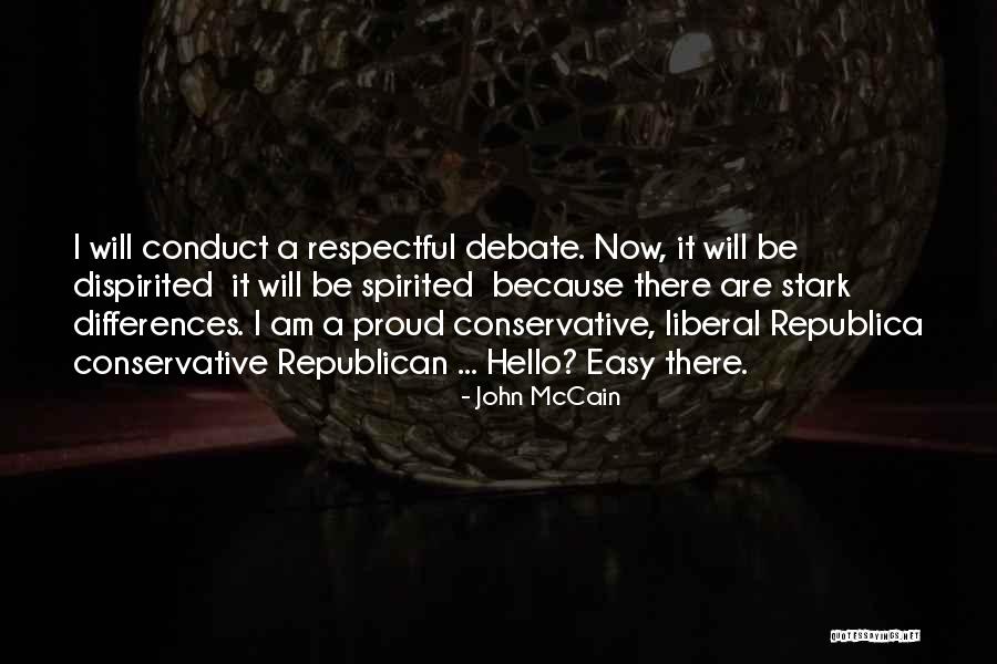 Most Spirited Quotes By John McCain Most Spirited Quotes By John McCain